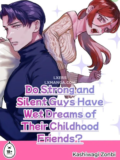 Do Strong And Silent Guys Have Wet Dreams Of Their Childhood Friends - Bìa truyện