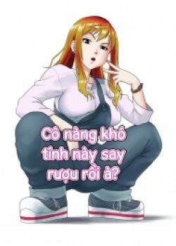 Is This Tough Chick Drunk? - Bìa truyện